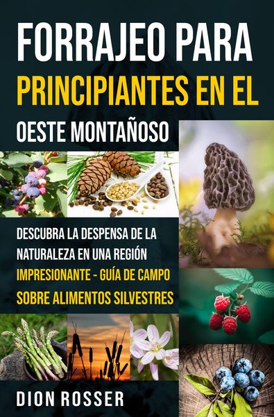 Produktbild: Forrajeo para principiantes en el Oeste Monta&ntilde;oso