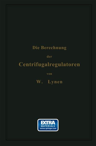 Produktbild: Die Berechnung der Centrifugalregulatoren