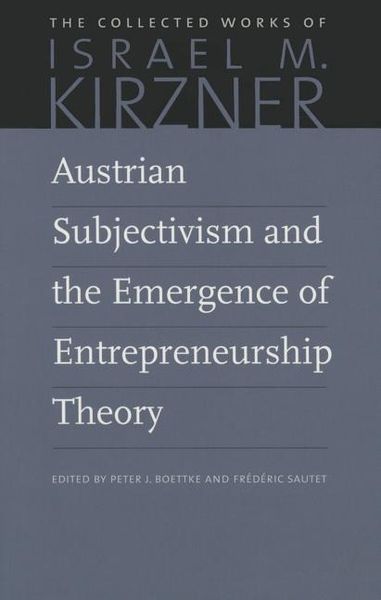 Produktbild: Austrian Subjectivism and the Emergence of Entrepreneurship Theory