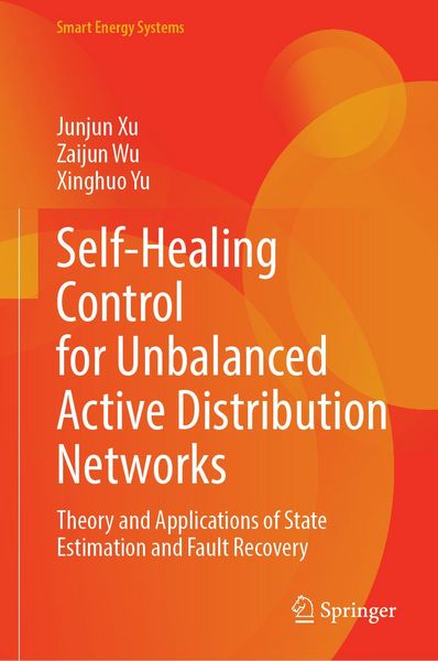 Produktbild: Self-Healing Control for Unbalanced Active Distribution Networks
