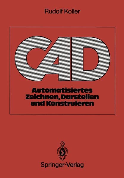 CAD, Taschenbuch von Rudolf Koller, Springer Berlin, 9783540510628