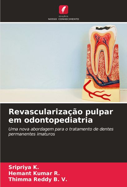 Produktbild: Revasculariza&ccedil;&atilde;o pulpar em odontopediatria