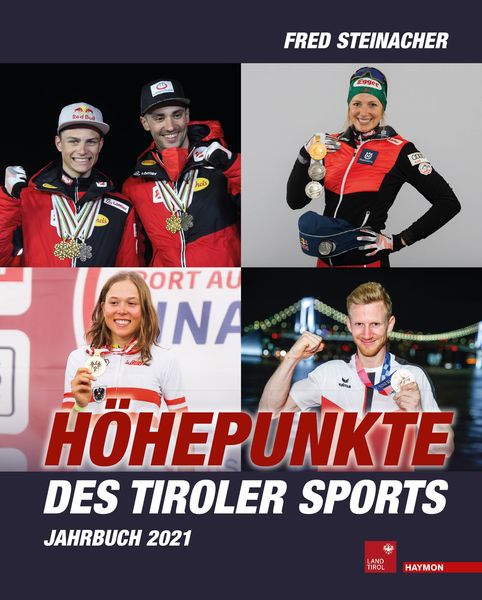 Höhepunkte des Tiroler Sports – Jahrbuch 2021