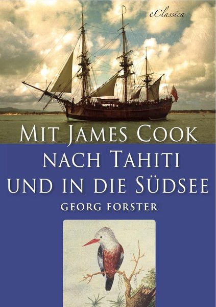 Produktbild: Mit James Cook nach Tahiti und in die S&uuml;dsee (Illustriert)