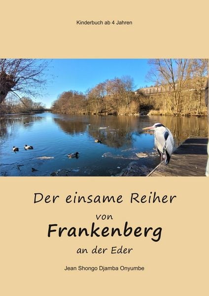 Produktbild: Der einsame Reiher von Frankenberg an der Eder