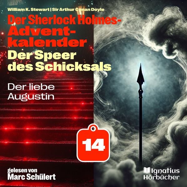 Der liebe Augustin (Der Sherlock HolmesAdventkalender Der Speer des