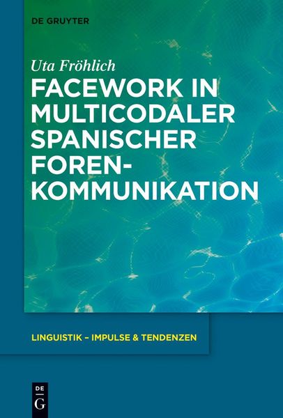 Produktbild: Facework in multicodaler spanischer Foren-Kommunikation