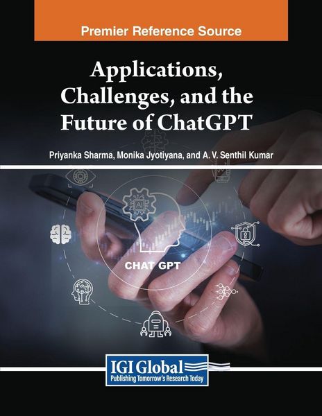 Produktbild: Applications, Challenges, and the Future of ChatGPT