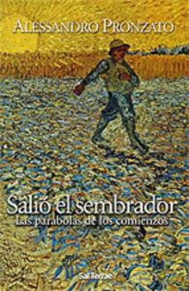 Produktbild: Sali&oacute; el sembrador-- : las par&aacute;bolas de los comienzos