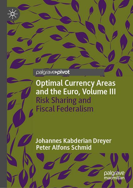 Produktbild: Optimal Currency Areas and the Euro, Volume III