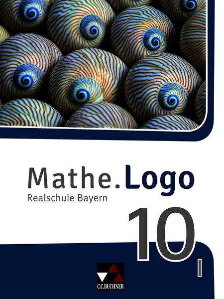 Produktbild: Mathe.Logo &ndash; Bayern / Mathe.Logo Bayern 10 I