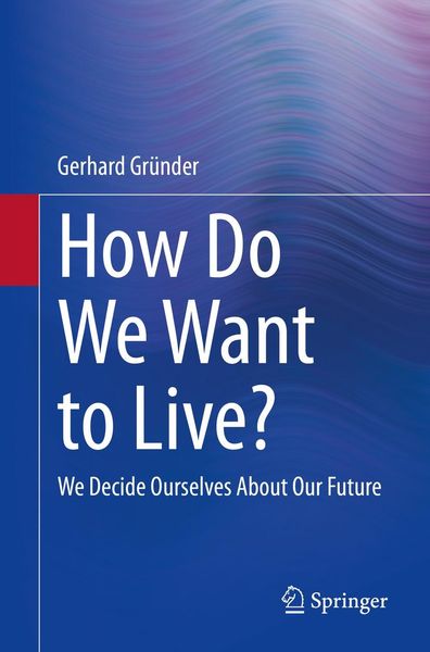 Produktbild: How Do We Want to Live?