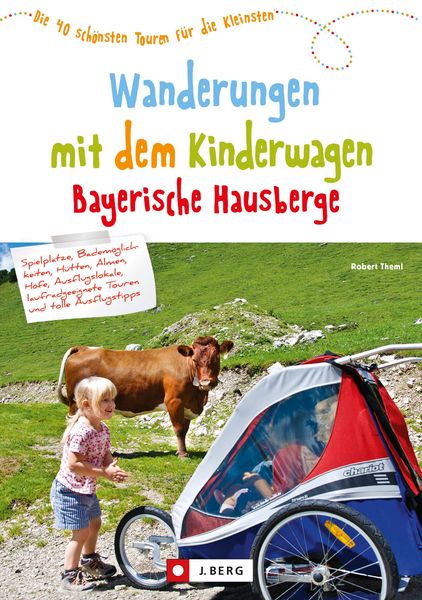 Produktbild: Wanderungen mit dem Kinderwagen Bayerische Hausberge