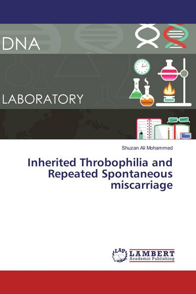 Produktbild: Inherited Throbophilia and Repeated Spontaneous miscarriage