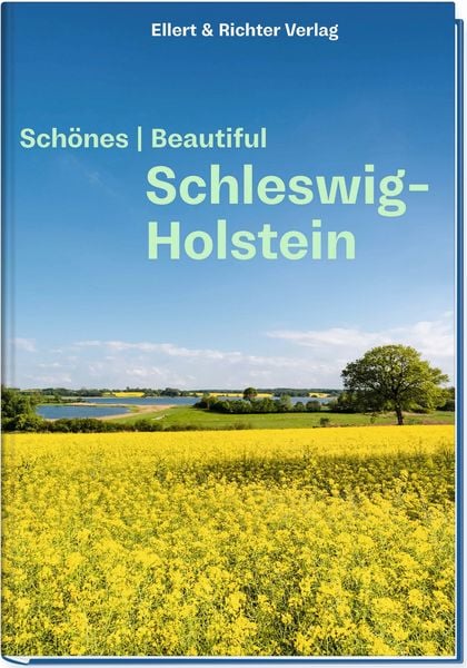Schönes Schleswig-Holstein / Beautiful Schleswig-Holstein, Gebundene Ausgabe von , Ellert & Richter Verlag, 9783831909155