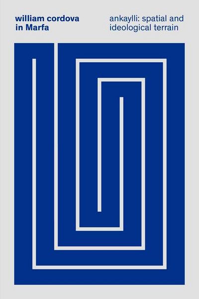 Produktbild: William Cordova: Spacial and Ideological Terrane (Ankaylli)