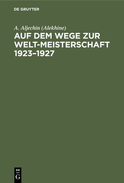 Produktbild: Auf dem Wege zur Welt-Meisterschaft 1923&ndash;1927