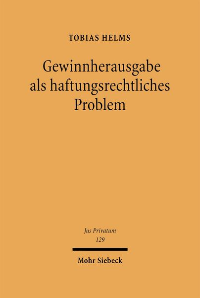 Produktbild: Gewinnherausgabe als haftungsrechtliches Problem
