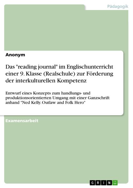 Produktbild: Das "reading journal" im Englischunterricht einer 9. Klasse (Realschule) zur F&ouml;rderung der interkulturellen Kompetenz