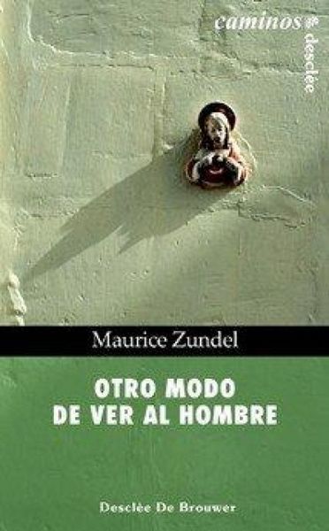 Produktbild: Otro modo de ver al hombre