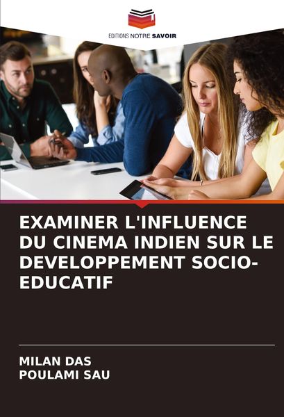 Produktbild: EXAMINER L'INFLUENCE DU CINEMA INDIEN SUR LE DEVELOPPEMENT SOCIO-EDUCATIF