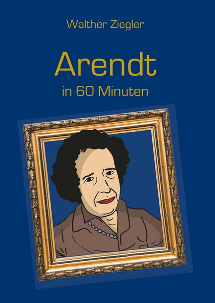 Produktbild: Arendt in 60 Minuten