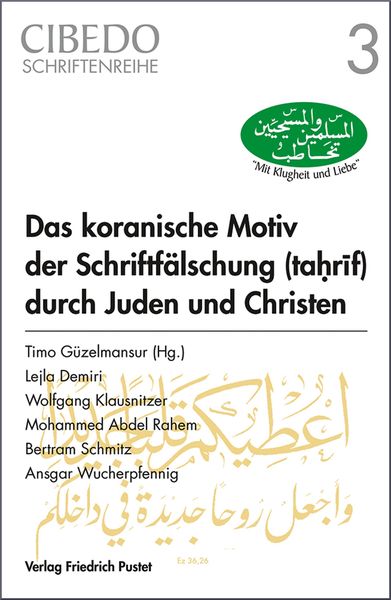 Produktbild: Das koranische Motiv der Schriftf&auml;lschung durch Juden und Christen