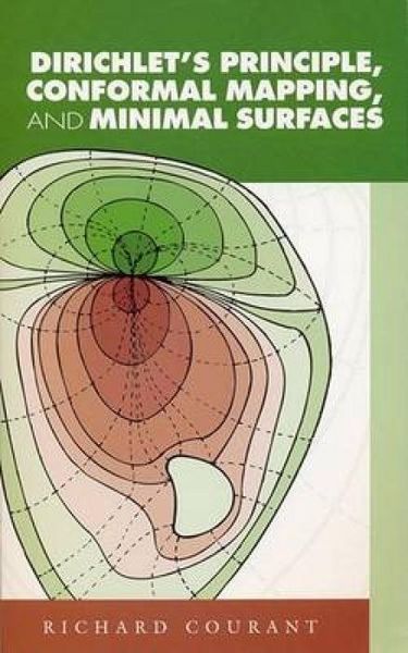 Produktbild: Dirichlet's Principle, Conformal Mapping, and Minimal Surfaces