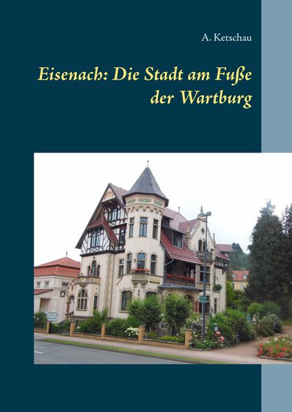 Produktbild: Eisenach: Die Stadt am Fu&szlig;e der Wartburg