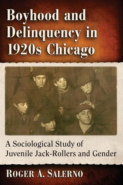 Produktbild: Boyhood and Delinquency in 1920s Chicago