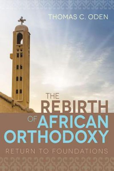Produktbild: The Rebirth of African Orthodoxy