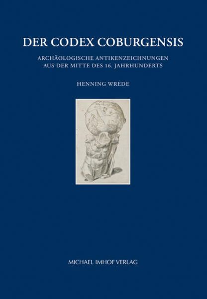 Der Codex Coburgensis, Taschenbuch von Henning Wrede, Michael Imhof Verlag, 9783731912408