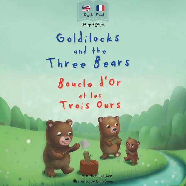 Produktbild: Goldilocks and the Three Bears | Boucle d'Or et les Trois Ours