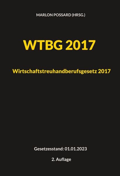 Produktbild: WTBG 2017 (Wirtschaftstreuhandberufsgesetz 2017)
