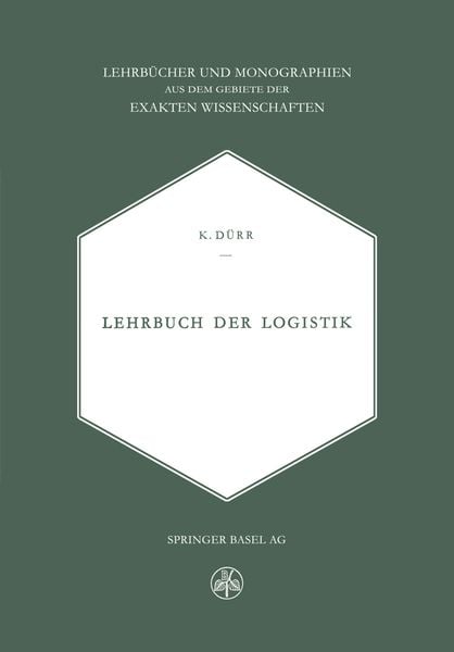 Lehrbuch der Logistik, Taschenbuch von DÜRR, Springer Basel, 9783034868419