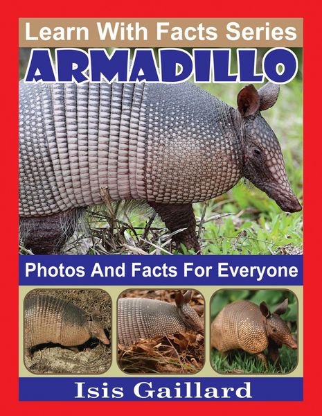 Produktbild: Armadillo Photos and Facts for Everyone (Learn With Facts Series, #76)