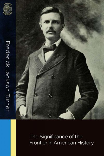 Produktbild: The Significance of the Frontier in American History