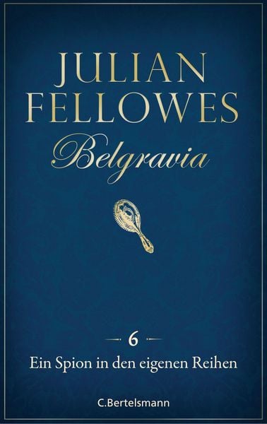 Produktbild: Belgravia (6) - Ein Spion in den eigenen Reihen