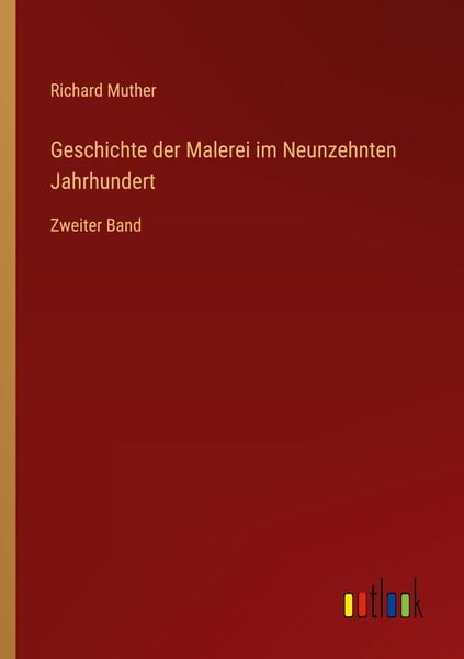 Produktbild: Geschichte der Malerei im Neunzehnten Jahrhundert