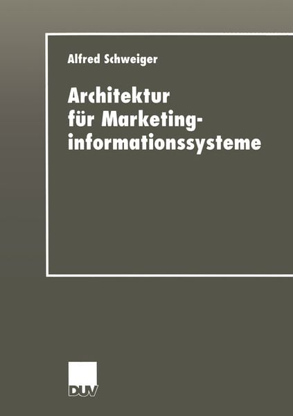 Produktbild: Architektur f&uuml;r Marketinginformationssysteme