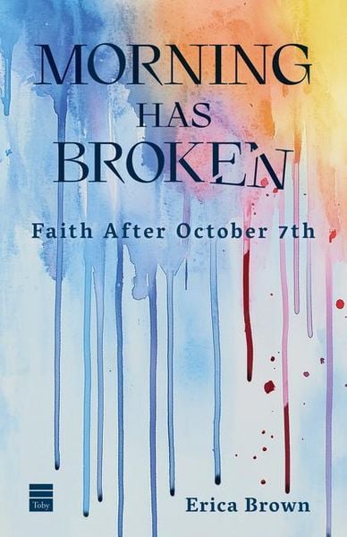 Produktbild: Morning Has Broken: Faith After October 7th
