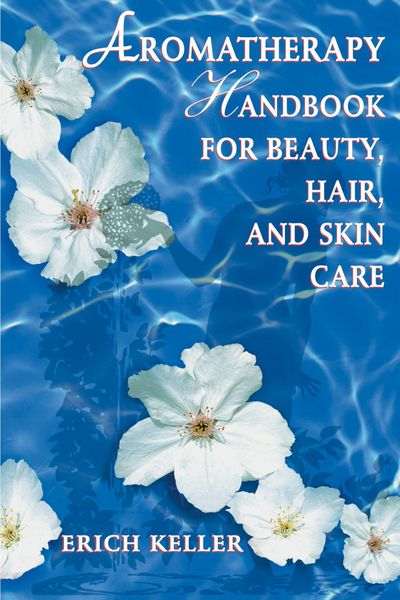 Produktbild: Aromatherapy Handbook for Beauty, Hair, and Skin Care