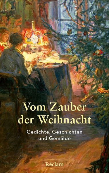 Produktbild: Vom Zauber der Weihnacht. Gedichte, Geschichten und Gem&auml;lde zum Innehalten