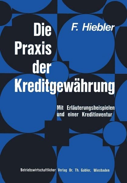 Produktbild: Die Praxis der Kreditgew&auml;hrung
