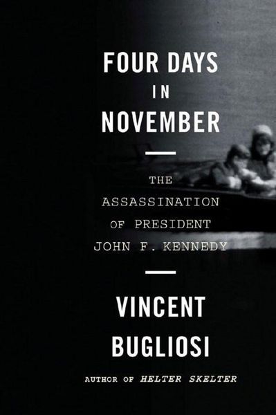 Produktbild: Bugliosi, V: Four Days in November