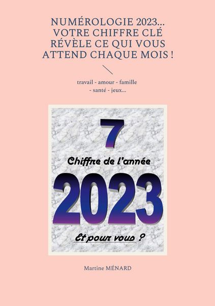 Produktbild: Num&eacute;rologie 2023... Votre chiffre CL&Eacute; r&eacute;v&egrave;le ce qui vous attend chaque mois !