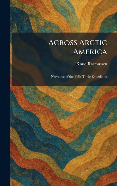 Produktbild: Across Arctic America