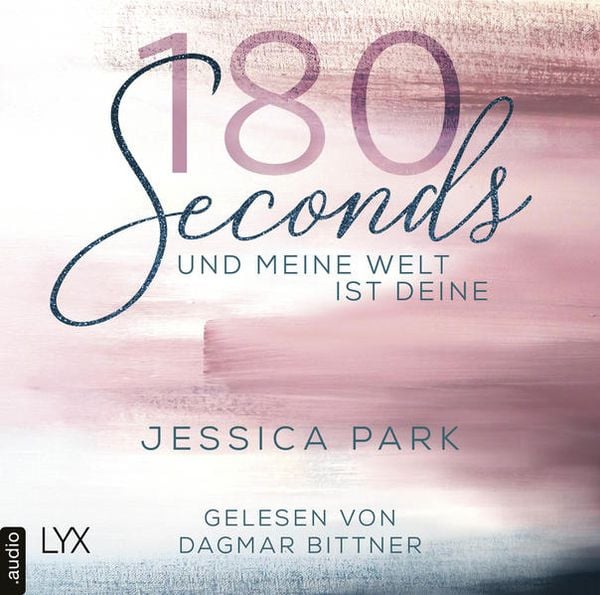 180 Seconds - Und meine Welt ist deine - Jessica Park, Download, 9783966350358