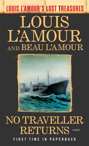 Produktbild: No Traveller Returns (Louis l'Amour's Lost Treasures)