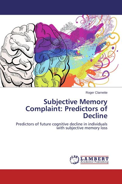 Produktbild: Subjective Memory Complaint: Predictors of Decline